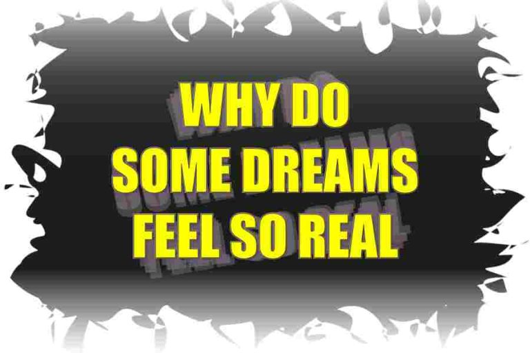 why-do-my-dreams-feel-so-real-lately-spiritual-meaning